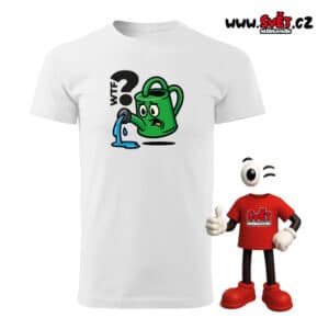 Pánské tričko: Zahradní konvice - WTF
